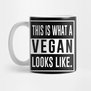 This is what a vegan looks like Mug